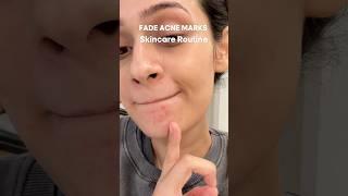 Fade Acne Marks Routine