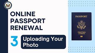 Online Passport Renewal: Uploading Your Photo