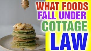 What foods fall under cottage law [ What Foods are allowed under Cottage food laws ]