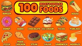100 Most Popular Foods in the World | Fun English Vocabulary for Kids | Learn and Explore!