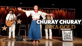 INKA GOLD - CHURAY CHURAY (Sanjualito) live at Mesa Regal Resort AZ