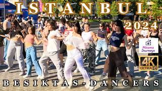 Istanbul Besiktas, Akaretler 4K Walking Tour | Foods, Street Dance, Cafe, Bars | July 2024 | UHD