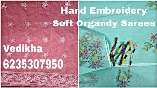 Hand Embroidery Soft Organdy Saree's | Chikankari Embroidery and Shadow Work | Herringbone Stitch