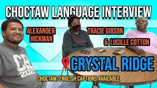 MBCI Choctaw Language Speaker Interview: Crystal Ridge