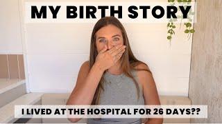 BIRTH STORY: Being High Risk, Living at Hospital & C Section