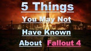 5 Things you May Not Have Known About Fallout 4