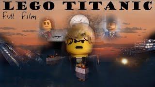 LEGO Titanic (FULL FILM)