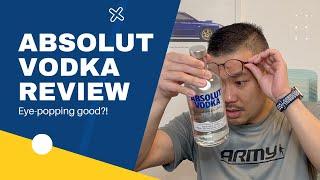 Absolut Vodka - Honest Review