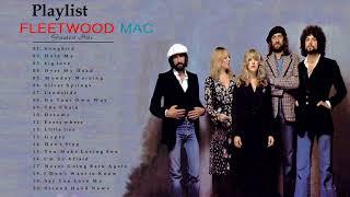 Fleetwood Mac Greatest Hits Full Album 2018 - Best Songs Of Fleetwood Mac New Collection