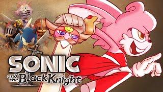 IT'S PEAK | Sonic and the Black Knight (w/ MarKatoto)