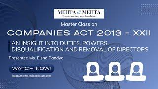 Companies Act, 2013 XXII: An insight into Duties, Powers, Disqualification and Removal of Directors