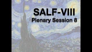 SALF VIII - Plenary Session 8