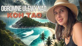 Zmiana wyspy, ale pogoda ma inne plany – witaj, Koh Tao!