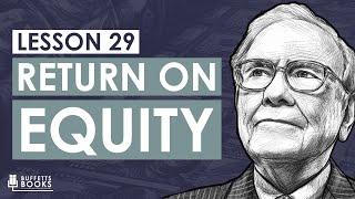 29. What is Return On Equity - Warren Buffett's Favorite Number