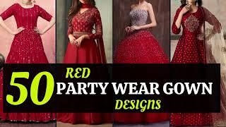 50 Latest Party Wear Red Gown Collections | New Gown Designs | Blossom Trends