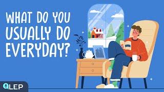 What do you usually do everyday? |  Podcast and Chill | Beginner