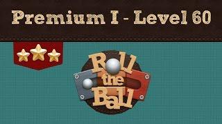 Roll the Ball | Premium I Pack - Level 60 | 3 Stars