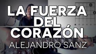 La Fuerza Del Corazón Alejandro Sanz - Guitarra [Mauro Martinez]