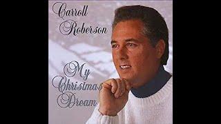 Carroll Roberson My Christmas Dream