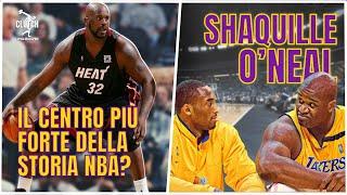 SHAQUILLE O'NEAL: Il più grande centro della storia NBA?