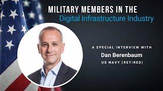 Dan Berenbaum | Spotlight on Military Veterans in the Digital Infrastructure Industry