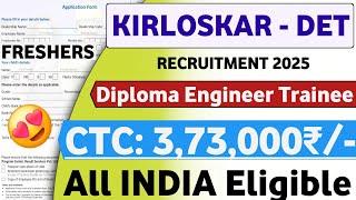 Kirloskar DET Recruitment 2025 | Freshers| Job Vacancy 2025 | Latest Mnc Jobs| Mnc Jobs| Latest Jobs