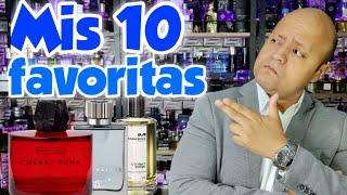 Mis 10 FRAGANCIAS FAVORITAS 