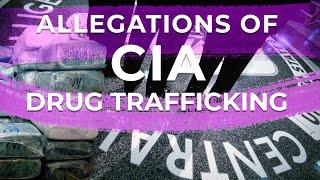 Allegations of CIA drug trafficking [conspiracy theory]