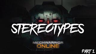 Stereotypes in Mechwarrior Online [PART1]