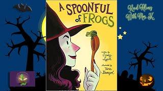 A SPOONFUL OF FROGS read aloud – A Kids Funny Halloween read aloud | Kids Frog & Toad picture book