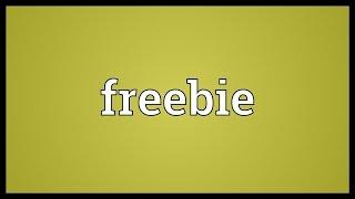 Freebie Meaning