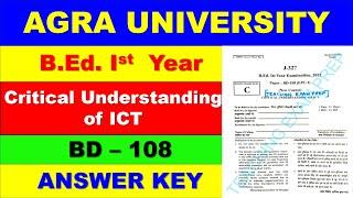 BD 108 Critical Understanding of ICT Question Paper 2022 with Answer  / Agra University//B.Ed.1st yr