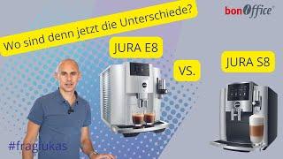 Frag Lukas Was sind eigentlich die Unterschiede zwischen dem Kaffeevollautomat JURA E8 und der S8?