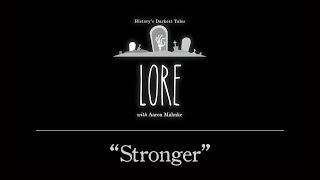 Lore: Stronger