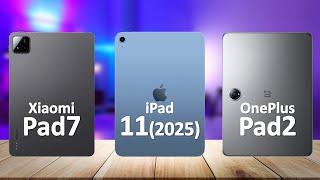 iPad 11th Gen 2025 VS Xiaomi Pad 7 VS OnePlus Pad 2