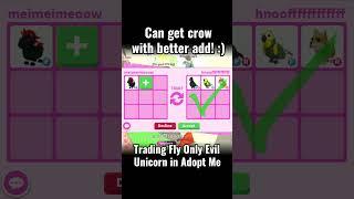 TRADING FLY ONLY EVIL UNICORN ( TRADED ) W/F/L ? ADOPT ME TRADING