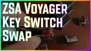 ZSA Voyager Key Switch Swap