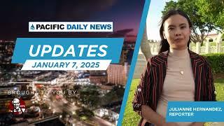 Guam News Update: January 7, 2025