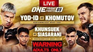 ONE FRIDAY FIGHTS 89 / ONE LUMPINEE 89: YOD-IQ VS KIRILL KHOMUTOV LIVE FULL CARD REACTION STREAM