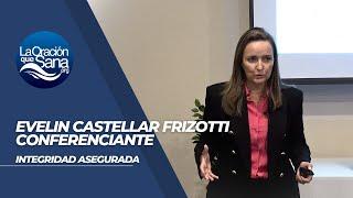 Integridad Asegurada con Evelin Castellar Frizotti, hablar sobre la ciencia cristiana