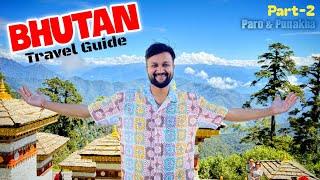 Bhutan Tour | How to Travel Bhutan | Bhutan Tourism | Bhutan Travel Guide | Punakha & Paro Bhutan