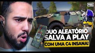 DUO ALEATÓRIO SALVA A PLAY COM UMA C4 INSANA!  - PUBG