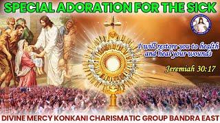 SPECIAL ADORATION FOR THE SICK | Jeremiah 30:17 | Br. Prakash Dsouza | (15th Nov 2024)