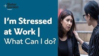 I'm Stressed at Work | What Can I do?