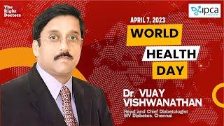 Dr. Vijay Vishwanathan | World Health Day 2023 | TheRightDoctors