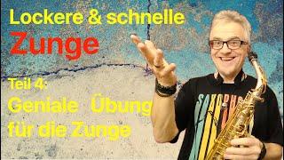 Lockere & schnelle Zunge (Teil 4) geniale Übung für die Zunge (Saxophon Praxis Tipps)