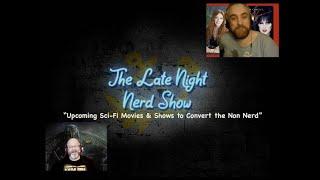 The Late Night Nerd Show Vol. 7