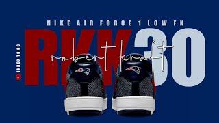 ROBERT KRAFT 2024 Nike Air Force 1 Low Flyknit DETAILED LOOK + RELEASE INFO