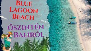 ŐSZINTÉN BALIRÓL | 9. NAP | 28 nap Balin egy coach szemével: Blue Lagoon Beach és közekedés Balin