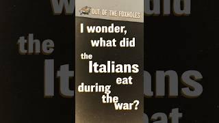 What did the Italians eat during the war? - #OOTF #shorts